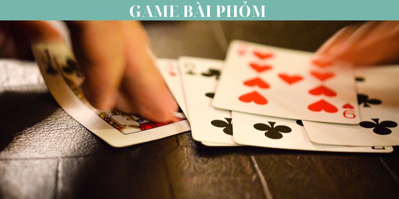 Luật Chơi Game Bài Phỏm Và Một Số Hình Thức Chơi Cơ Bản