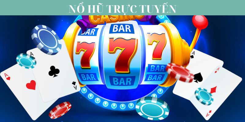 Tổng hợp game nổ hũ thú vị nhất 