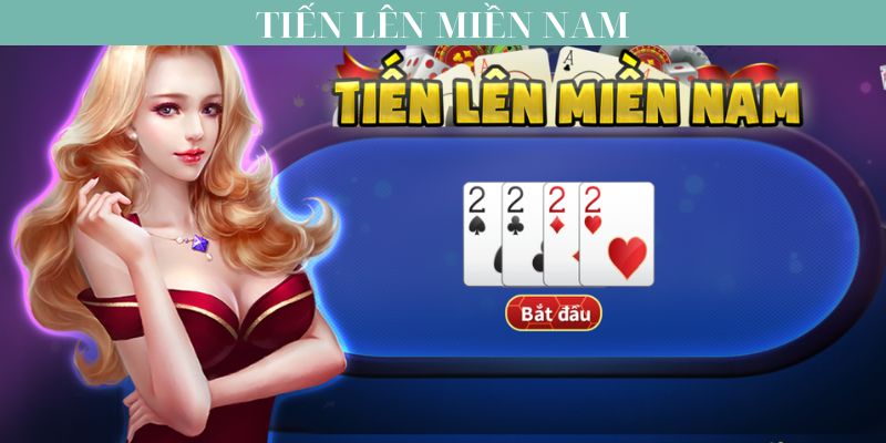 Luật đặc biệt trong game tiến lên của miền Nam